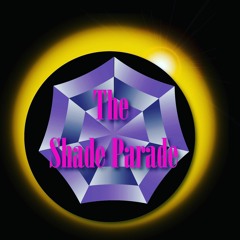 The Shade Parade