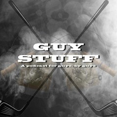 Stream Guy Stuff Podcast  Listen to podcast episodes online for free on  SoundCloud