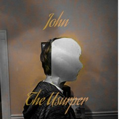 John: The Usurper