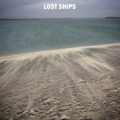 LOST SHIPS