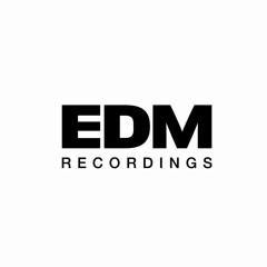 EDM Recordings