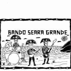 BANDO SEARA GRANDE