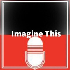 Imagine This