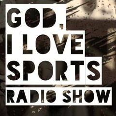 God, I Love Sports! Radio Show