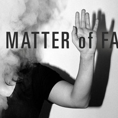 Matter Of Fact