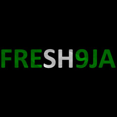 Fresh 9ja