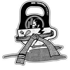 Bro Triangle Podcast: Life | Lift | BJJ | Coffee