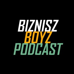 Biznisz Boyz Podcast