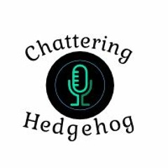 The Chattering Hedgehog