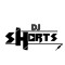 DJ SHORTS
