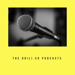 THE ODILI.CO PODCASTS