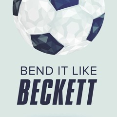 Bend It Like Beckett