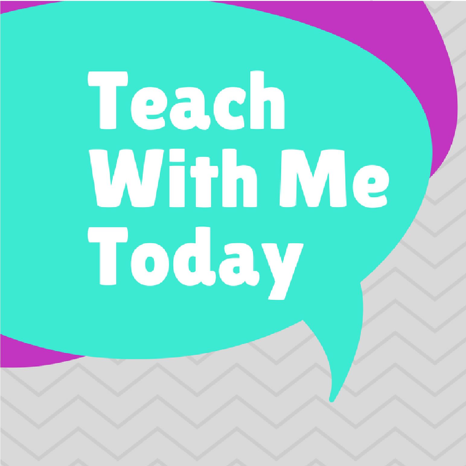 Teach With Me Today
