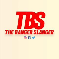 The Banger Slanger