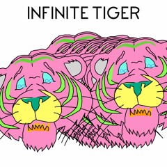 Infinite Tiger
