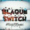 Blaque Switch SA