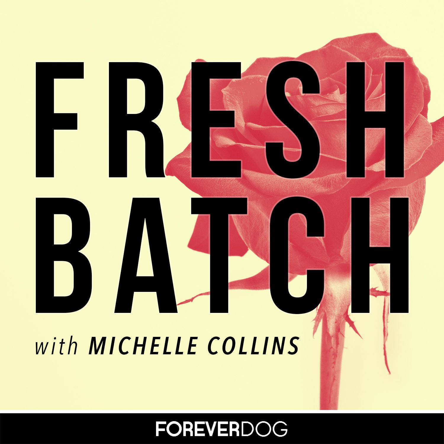 Fresh Batch with Michelle Collins