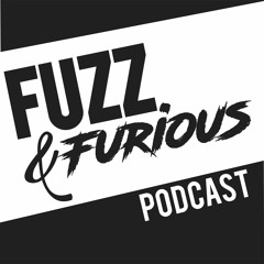 Fuzz and Furious