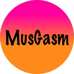 MusGasm music