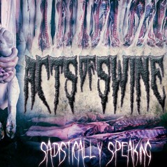 Acts Of Swine