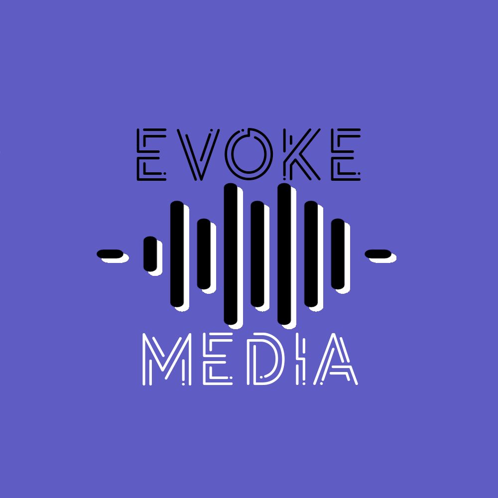 Evoke Media Podcasts