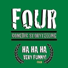 COMEDIC STORYTELLING from FOUR