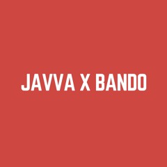 Javva x Bando