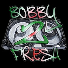 DJ Bobby 2 Fresh