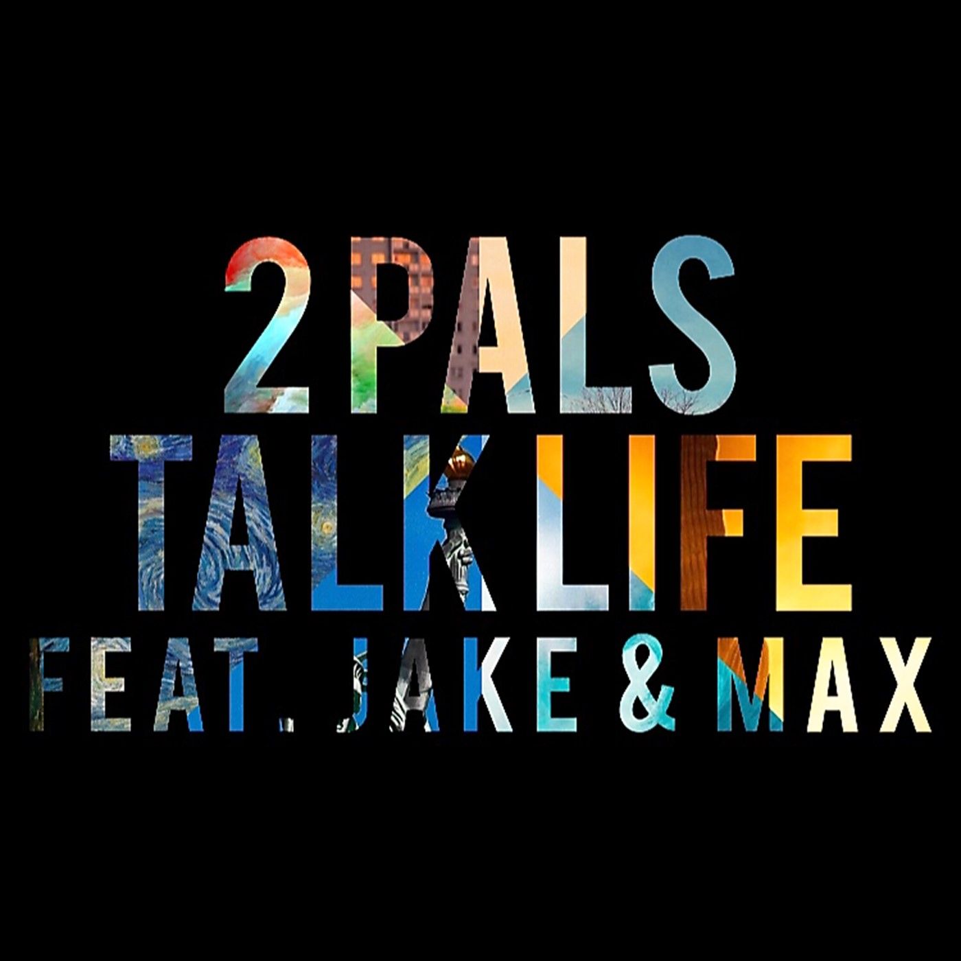 2 Pals Talk Life