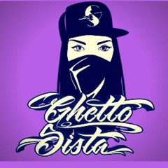 Ghetto Sista
