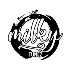 Milky Tunez