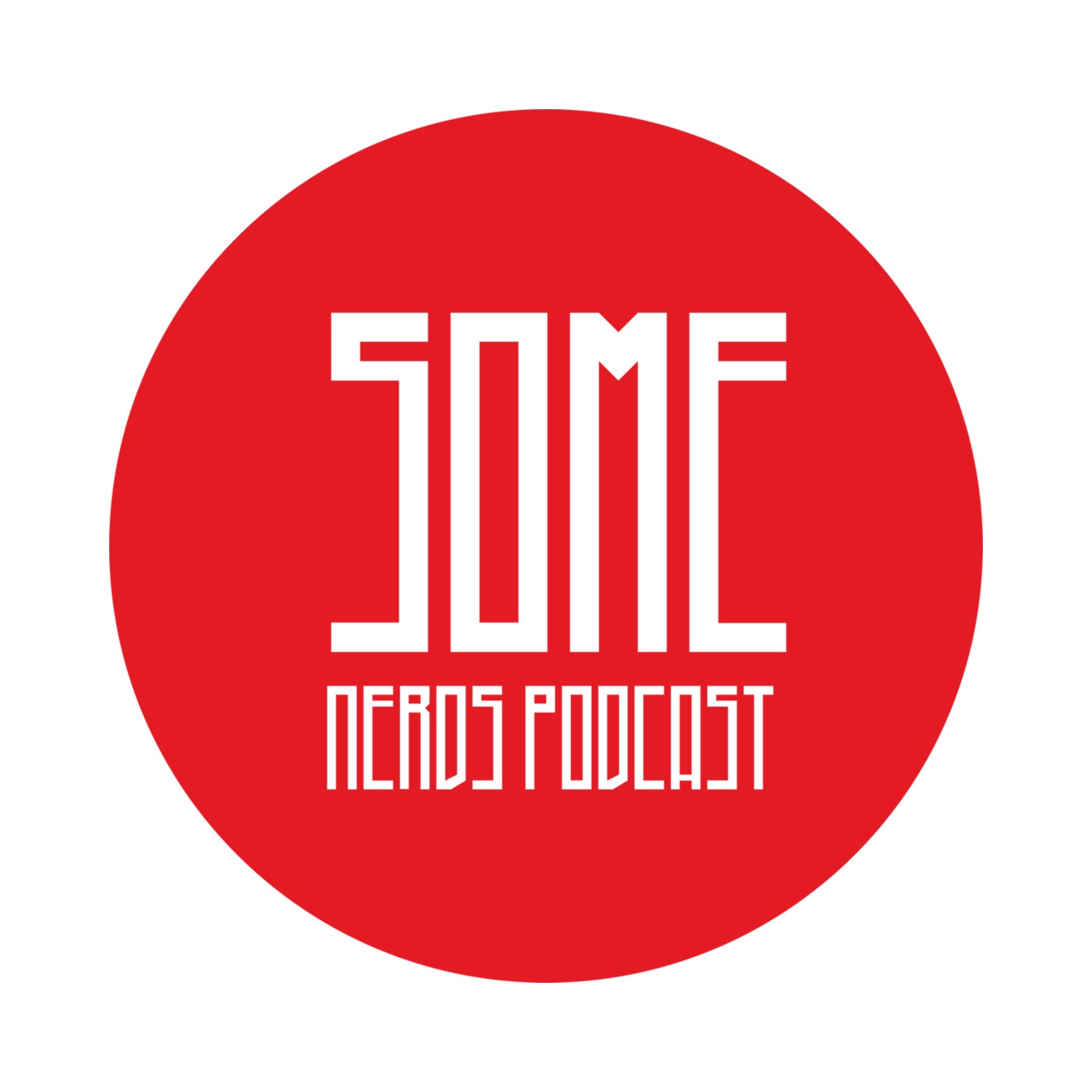 Some Nerds Podcast podcast artwork