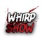 WHIRPSHOW