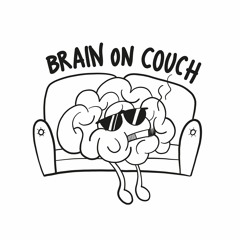 Brain On Couch Music