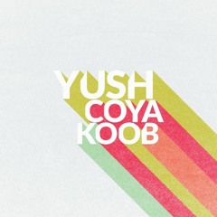 yush coya koob