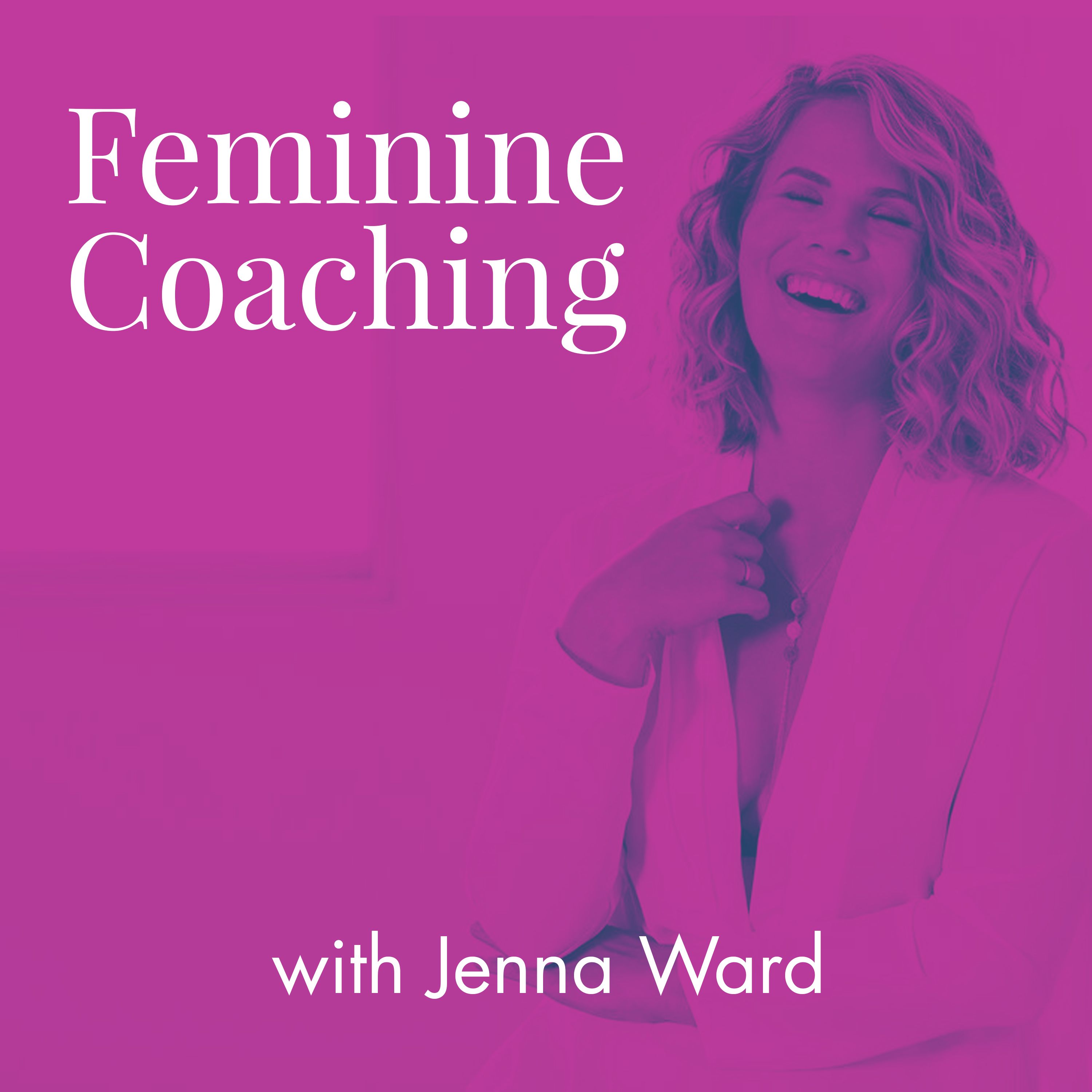 Feminine Coaching podcast artwork