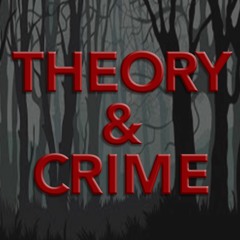 Theory and Crime