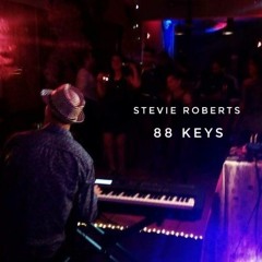Stevie Roberts 88 Keys