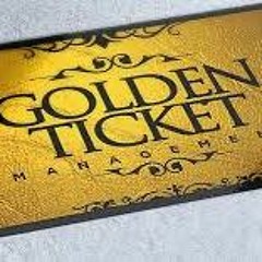 GOLDEN TICKET MANAGEMENT