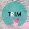 TRIM