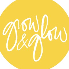Grow&Glow