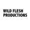 Wild Flesh Productions