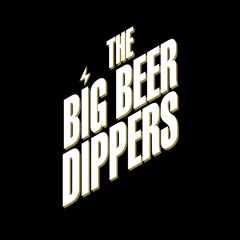 The Big Beer Dippers