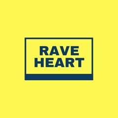 Raveheart