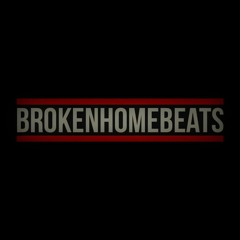 Broken Home Beats