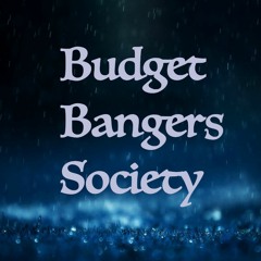 Budget Bangers Society (BBS)