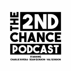 The 2nd Chance Podcast: Movie Remix Show