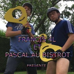 Francis 4L et Bistrot