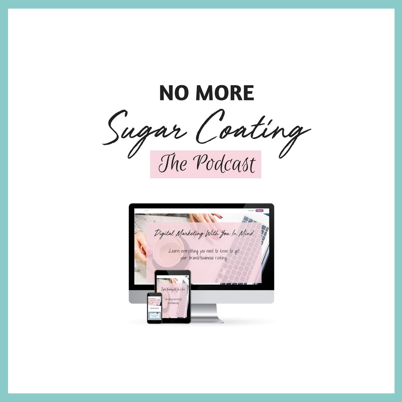 No More Sugar Coating Podcast