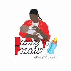 DaddyYoPodcast